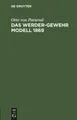 Das Werder-Gewehr Modell 1869 | Buch | 9783486722352