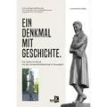 Ein Denkmal mit Geschichte von E.-A. Chantelau / Kellner Klaus Verlag / Buch