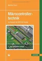 Mikrocontrollertechnik: Am Beispiel der MSP430-Fami... | Buch | Zustand sehr gut