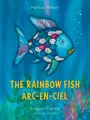 Marcus Pfister The Rainbow Fish/Bi:libri - Eng/French PB (Taschenbuch)