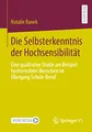 Die Selbsterkenntnis der Hochsensibilität: Eine qualitative Studie am Beispiel hochsensibler Menschen im Übergang Schule-Beruf