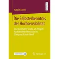 Die Selbsterkenntnis der Hochsensibilität von Natalie Banek / Springer Fachmedien Wiesbaden / Taschenbuch