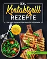 Kontaktgrill Rezepte XXL: Das große Kontaktgrill Ko... | Buch | Zustand sehr gut