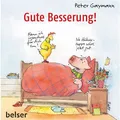 Belser Gute Besserung! (Deutsch, Peter Gaymann, 2021) (16414221)