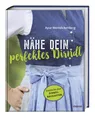Nähe Dein perfektes Dirndl ~ Ayse Westdickenberg ~  9783830720768