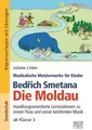 Bedrich Smetana - Die Moldau ~ Juliane Linker ~  9783956600777