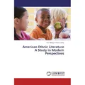 Lap Lambert Academic American Ethnic Literature A Study in Modern Perspectives (Rabi Narayana Samantaray, 2017) (55946886)
