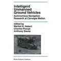 Intelligent Unmanned Ground Vehicles Autonomous Navigation Research at Carnegie Mellon