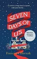 Seven Days of Us: One of the best books of the year He... | Buch | Zustand gut