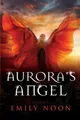 Emily Noon Noon, Emily, Aurora's Angel (Taschenbuch)