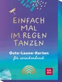Einfach mal im Regen tanzen Groh Verlag