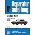 Mazda 626 Typ GC 1982-1987 Reparaturanleitung Reparaturhandbuch Bucheli Verlag