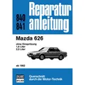 Mazda 626 1.6/2.0 Lt. ohne Einspritzung, Typ GC (1982-1987) Reparaturanleitung