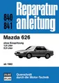Mazda 626 ohne Einspritzung Reparaturanleitung Reparatur-Handbuch Reparaturbuch