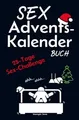Sex Advents-Kalender Buch: 25-Tage-Sex-Challenge - ... | Buch | Zustand sehr gut