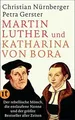 Martin Luther und Katharina von Bora: Der rebellisch... | Buch | Zustand wie neu