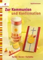 Zur Kommunion und Konfirmation: Karten, Kerzen, Tischdeko Heinzmann, Sigrid Buch