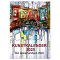 Kunstkalender 2025 'Die etwas andere Welt' (Wandkalender 2025 DIN A4 hoch) CALVENDO Monatskalender von Melinda Horvath/ Calvendo / Calvendo / Kalender