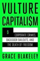 Grace Blakeley Vulture Capitalism (Gebundene Ausgabe) (US IMPORT)