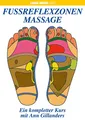 Fußreflexzonenmassage - Ein kompletter Kurs ...