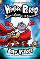 Dav Pilkey Hombre Perro: Juan El Grande, El Comienzo (Dog Ma (Gebundene Ausgabe)