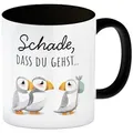 speecheese Tasse Schade dass du gehst Papageitaucher Kaffeebecher in schwarz Abschied