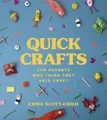 Emma Scott-Chil Quick Crafts for Parents Who Thi (Gebundene Ausgabe) (US IMPORT)