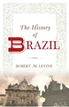 History Of Brazil (Greenwood Histories of the Modern Nations (Paperback)) R