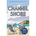 Channel Shore: From The Weiß Cliffs To Land's Ende Taschenbuch Tom &