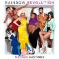 Magnus Hastings Rainbow Revolution (Gebundene Ausgabe)