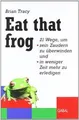 Eat that frog (GABAL Business) von Tracy, Brian | Buch | Zustand wie neu