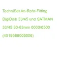 TechniSat An-Rohr-Fitting DigiDish 33/45 und SATMAN 33/45 30-63mm 0000/0500 (401