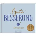 Gute Besserung – Alles Liebe