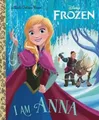 Christy Webster I Am Anna (Disney Frozen) (Gebundene Ausgabe) Little Golden Book