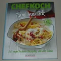 Kochbuch Chefkoch Familienglück 50 super leckere Rezepte kochen backen Buch Neu!
