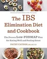 The IBS Elimination Diet and Cookbook: The Proven Low-FO... | Buch | Zustand gut