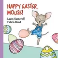 Happy Easter, Mouse!: An Easter And Springtime Book... | Buch | Zustand sehr gut