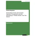 Postmoderne Genies oder deviante Experten? Protagonisten und ihre Darstellung in 'Schlafes Bruder' und 'Das Parfum' von Christin Borgmeier / GRIN Verl