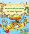 Aufklappen und Entdecken: Mumien und Pyramiden im alten Ägypten altersgerecht...