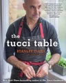 Felicity Blunt Stanley Tucci The Tucci Table (Gebundene Ausgabe) (US IMPORT)
