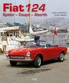FIAT 124 Spider Coupé Abarth Cabrio Pininfarina Abarth Sport Modelle Buch Book