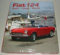 Bildband Fiat 124 Spider - Coupe - Abarth Julien Lombard Emilio Agiato Buch NEU!