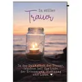 Trauer – Beileid – Kondolenz - Trauerkarte im Format 11,5 x 17 cm mit Umschlag -