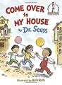 Come Over to My House (Beginner Books(R)) von Dr. Seuss | Buch | Zustand wie neu