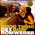 Dex Romweber - Good Thing Goin' (Vinyl LP - 2023 - EU - Original)