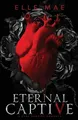 Mae Eternal Captive (Taschenbuch) (US IMPORT)