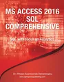 MS ACCESS 2016 SQL COMPREHENSIVE