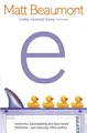 E: A Novel