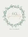 Gästebuch 60 Geburtstag: Buch zum Eintragen für Buch Independently published