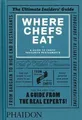 Where Chefs Eat: A Guide to Chefs Favourite Restaurants... | Buch | Zustand gut
